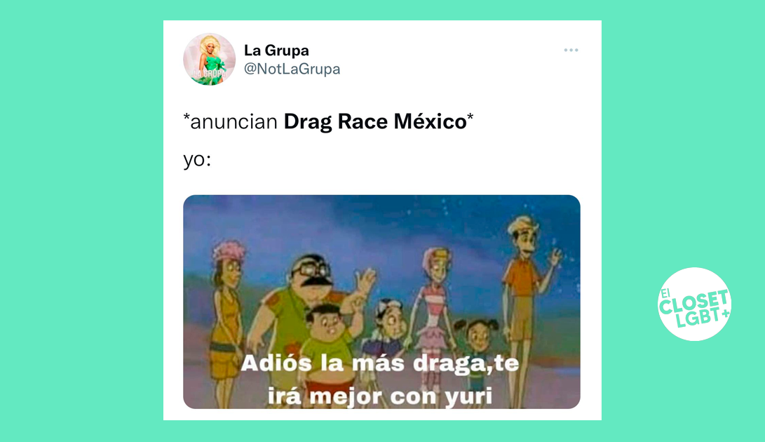 Drag Race México Mexico LGBT Queer Memes